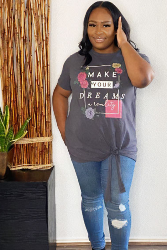 Make Your Dreams A Reality Graphic Tunic
